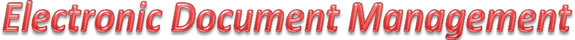 Electronic Document Management